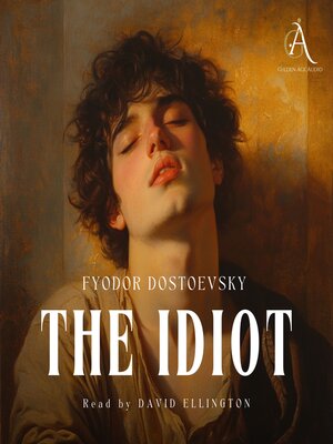 cover image of The Idiot--Audiolbook